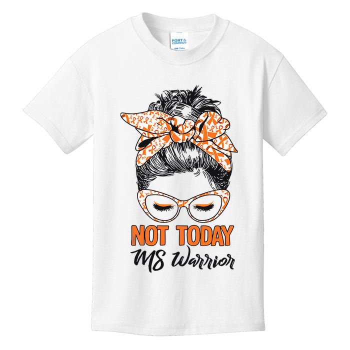 No Today Messy Bun Multiple Sclerosis Ms Awareness Multiple Sclerosis Kids T-Shirt