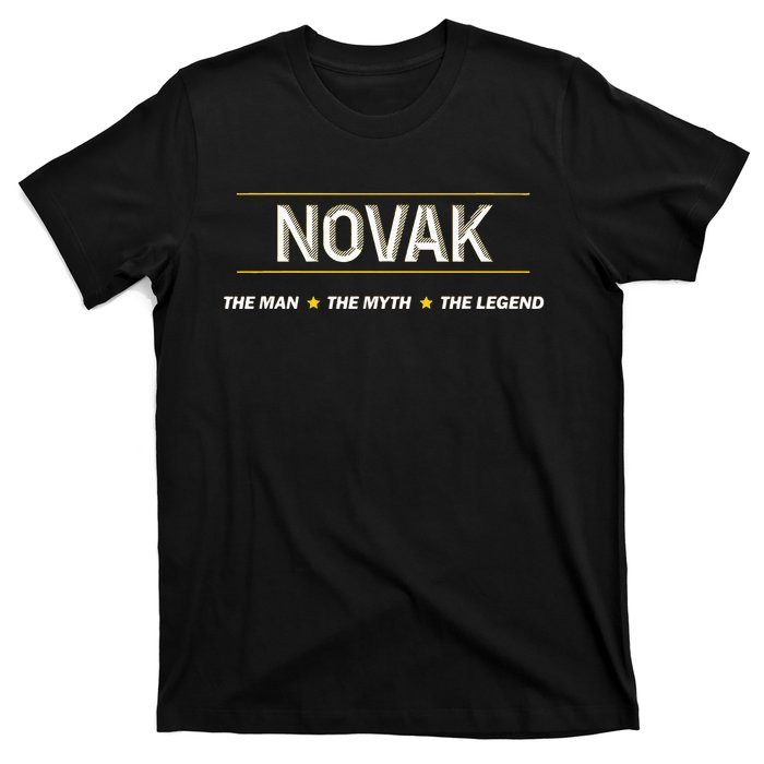 Novak The Man The Myth The Legend Myth Legend Name T-Shirt