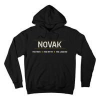 Novak The Man The Myth The Legend Myth Legend Name Tall Hoodie