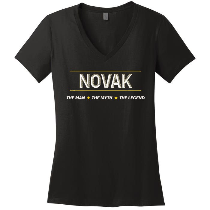 Novak The Man The Myth The Legend Myth Legend Name Women's V-Neck T-Shirt