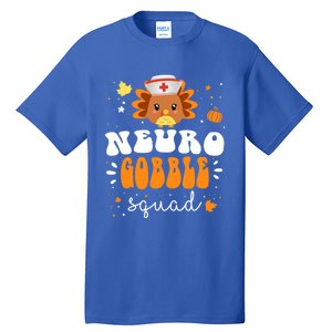 Neurology Turkey Matching Neuro Gobble Squad Thanksgiving Great Gift Tall T-Shirt