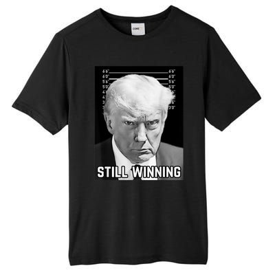 New Trump Mug Shot Still Winning Donald Trump 2024 Tall Fusion ChromaSoft Performance T-Shirt