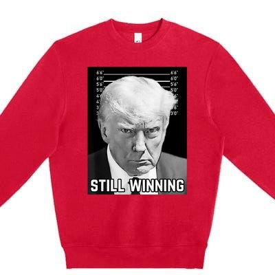 New Trump Mug Shot Still Winning Donald Trump 2024 Premium Crewneck Sweatshirt