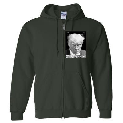 New Trump Mug Shot Still Winning Donald Trump 2024 Full Zip Hoodie