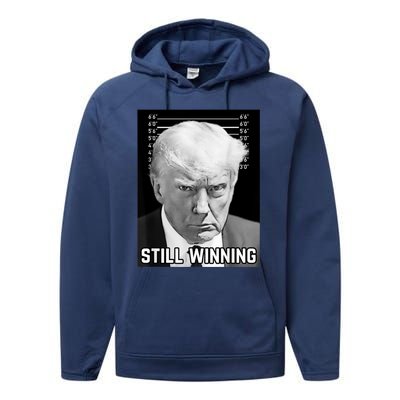 New Trump Mug Shot Still Winning Donald Trump 2024 Performance Fleece Hoodie