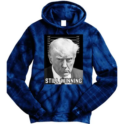 New Trump Mug Shot Still Winning Donald Trump 2024 Tie Dye Hoodie