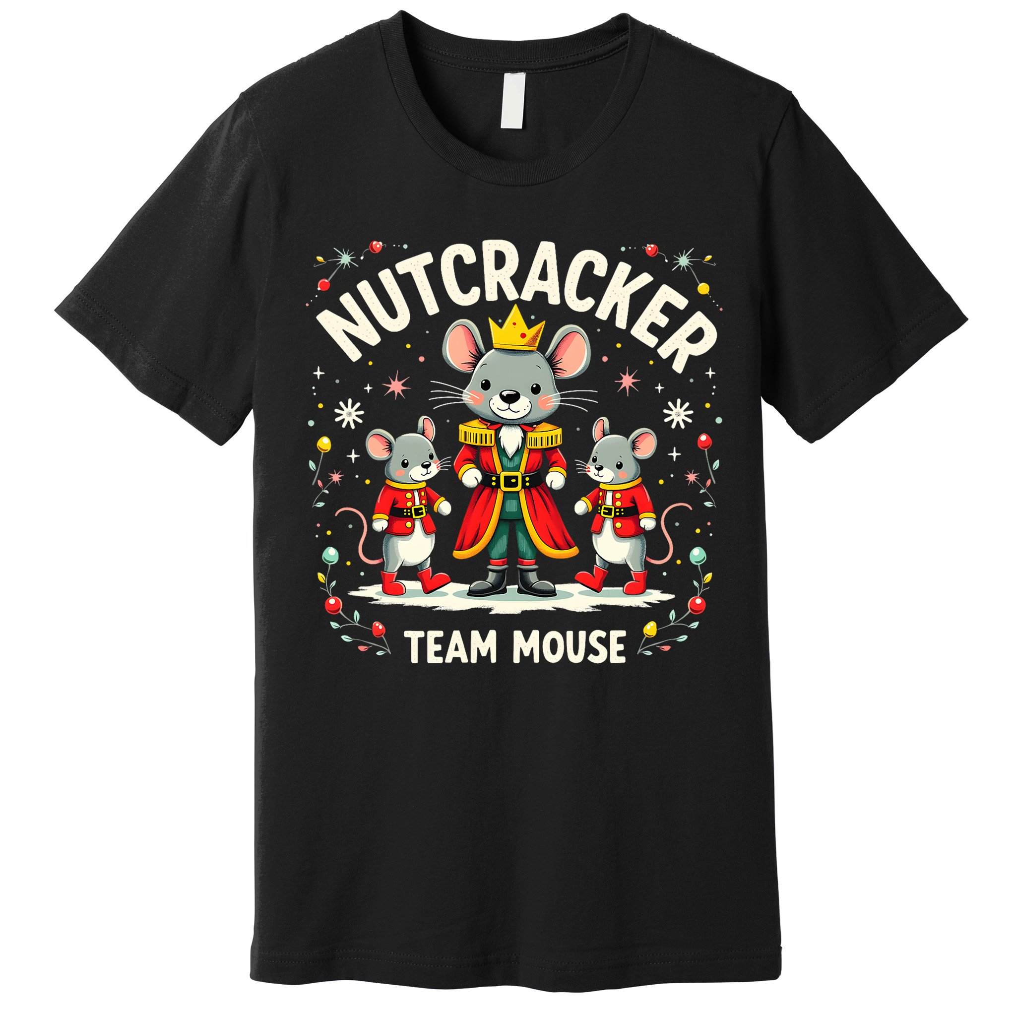Nutcracker Team Mouse Christmas Ballet Gift Merry Christmas Premium T-Shirt