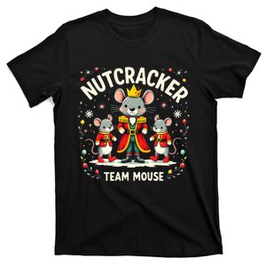 Nutcracker Team Mouse Christmas Ballet Gift Merry Christmas T-Shirt