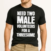 Need Two Male Volunteers For A Threesome Cooling Performance Crew T-Shirt