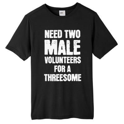 Need Two Male Volunteers For A Threesome Tall Fusion ChromaSoft Performance T-Shirt