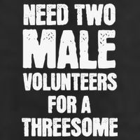 Need Two Male Volunteers For A Threesome 11oz C Handle Ceramic Mug