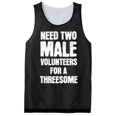 Need Two Male Volunteers For A Threesome Mesh Reversible Basketball Jersey Tank