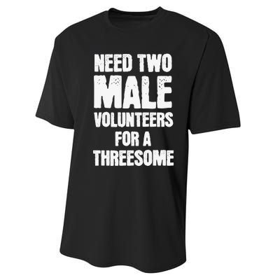 Need Two Male Volunteers For A Threesome Performance Sprint T-Shirt