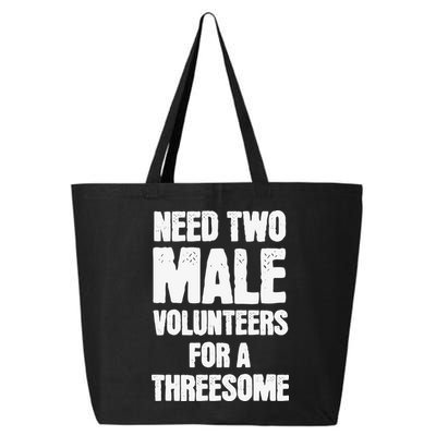 Need Two Male Volunteers For A Threesome 25L Jumbo Tote