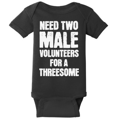 Need Two Male Volunteers For A Threesome Baby Bodysuit