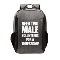Need Two Male Volunteers For A Threesome Vector Backpack