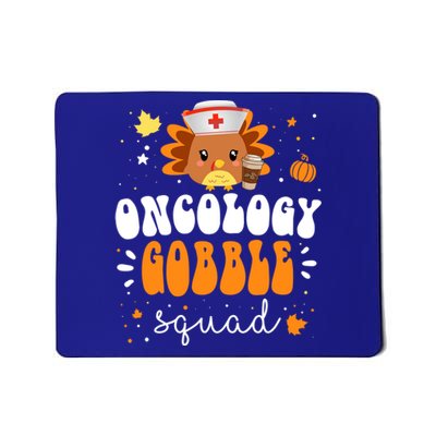 Nurse Turkey Matching Oncology Gobble Squad Thanksgiving Gift Mousepad