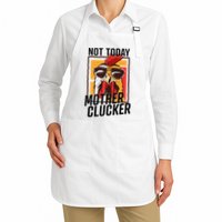 Not Today Mother Clucker Cool Chicken Lover Pun Farming Apron