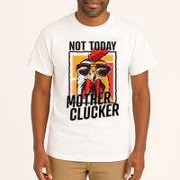 Not Today Mother Clucker Cool Chicken Lover Pun Farming Tall T-Shirt