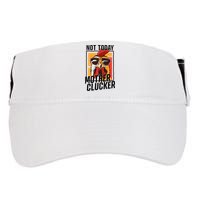 Not Today Mother Clucker Cool Chicken Lover Pun Farming Adult Drive Performance Visor