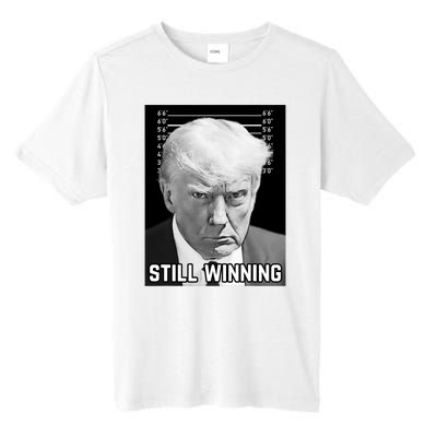 New Trump Mug Shot Still Winning Donald Trump 2024 Tall Fusion ChromaSoft Performance T-Shirt