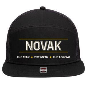 Novak The Man The Myth The Legend Myth Legend Name 7 Panel Mesh Trucker Snapback Hat