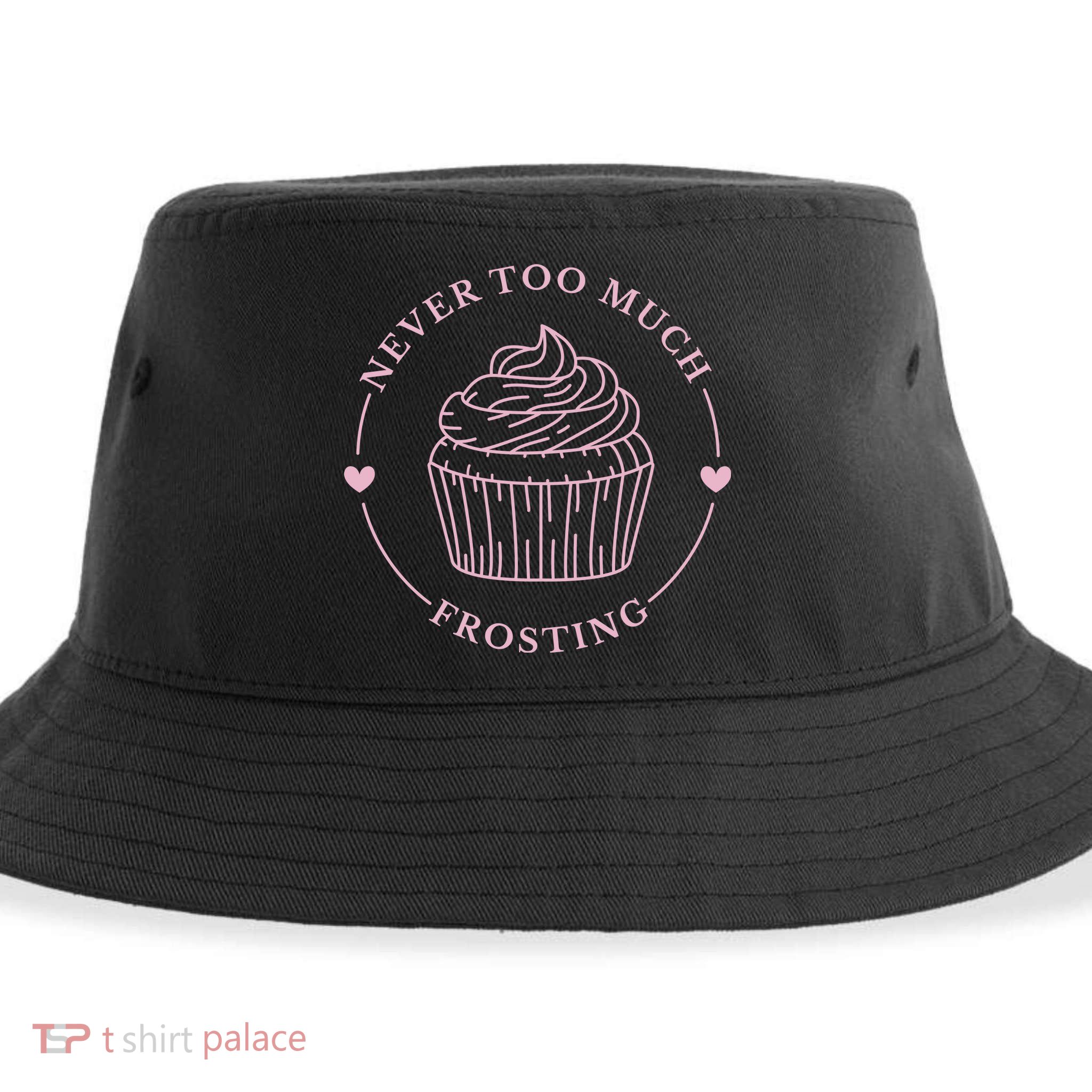 Never Too Much Frosting Cupcake Baker Sustainable Bucket Hat
