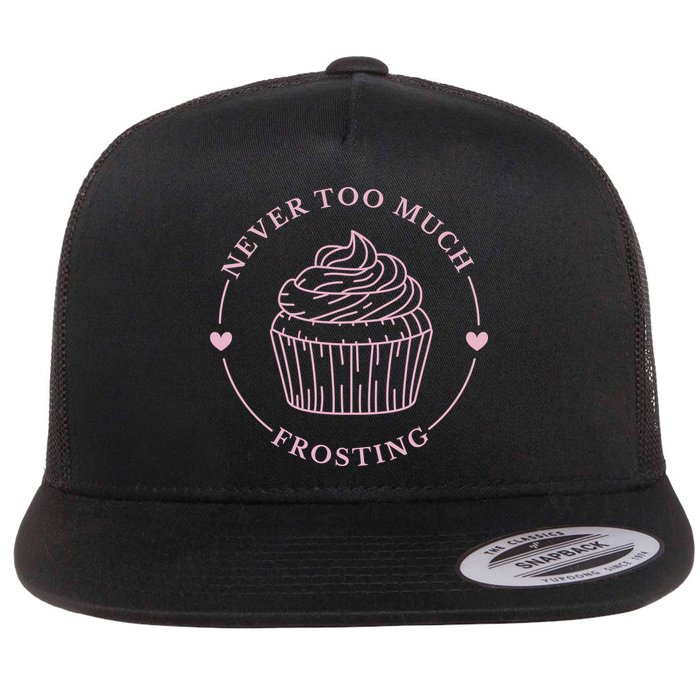 Never Too Much Frosting Cupcake Baker Flatbill Hat