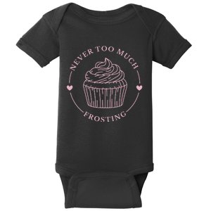 Never Too Much Frosting Cupcake Baker Baby Bodysuit