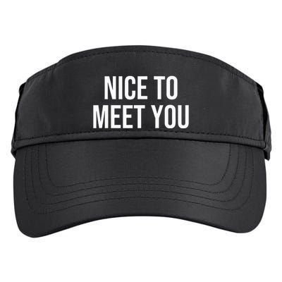 Nice To Meet You Adult Drive Performance Visor