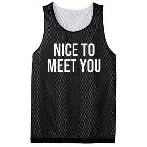 Nice To Meet You Mesh Reversible Basketball Jersey Tank