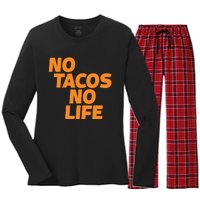 No Tacos No Life Women's Long Sleeve Flannel Pajama Set 