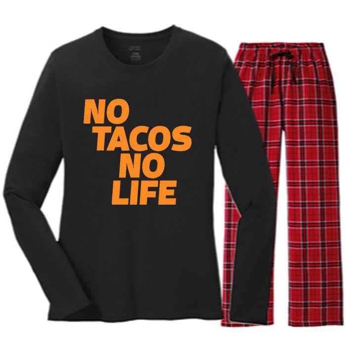 No Tacos No Life Women's Long Sleeve Flannel Pajama Set 