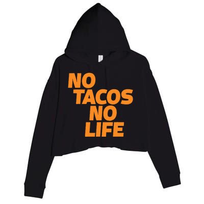 No Tacos No Life Crop Fleece Hoodie