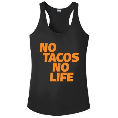 No Tacos No Life Ladies PosiCharge Competitor Racerback Tank