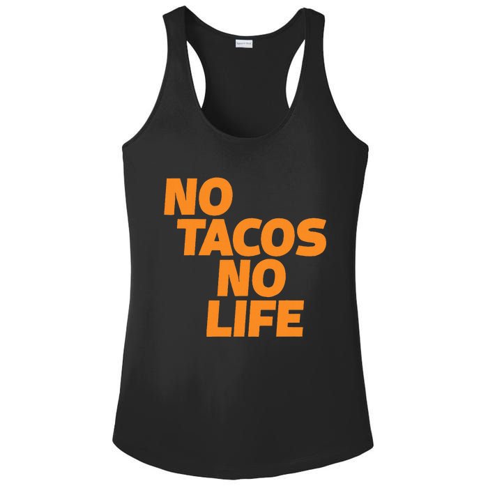 No Tacos No Life Ladies PosiCharge Competitor Racerback Tank