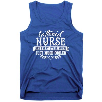 Nurse Tattooed Nurses Are Cooler Funny Gift Tank Top