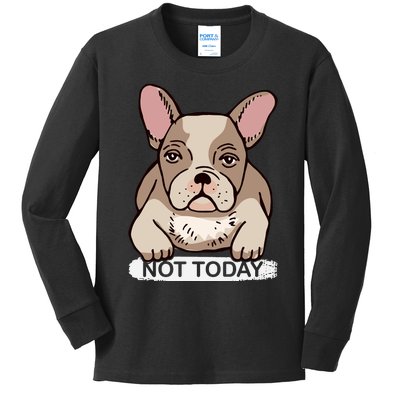 Not Today Kids Long Sleeve Shirt