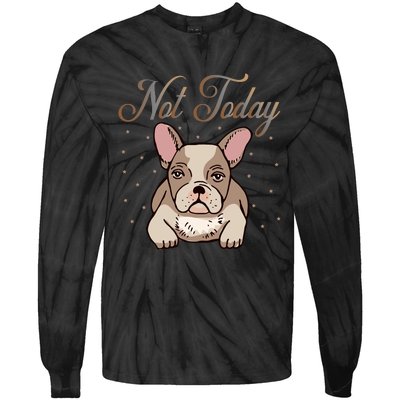 Not Today Tie-Dye Long Sleeve Shirt