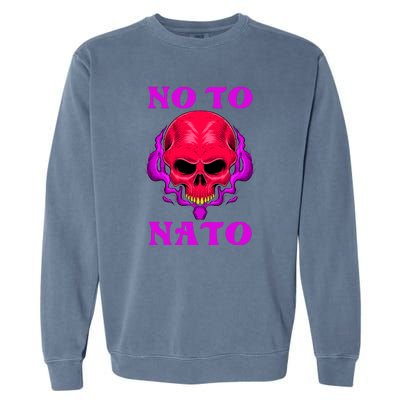 No To NATO Anti War Peace Ukraine Garment-Dyed Sweatshirt