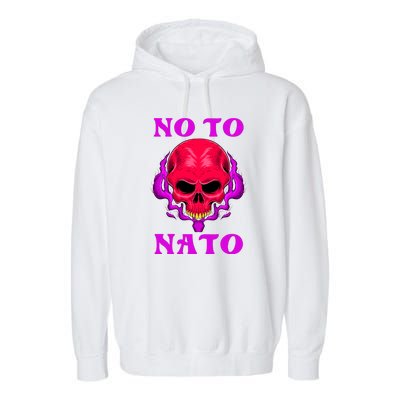 No To NATO Anti War Peace Ukraine Garment-Dyed Fleece Hoodie