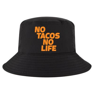 No Tacos No Life Cool Comfort Performance Bucket Hat