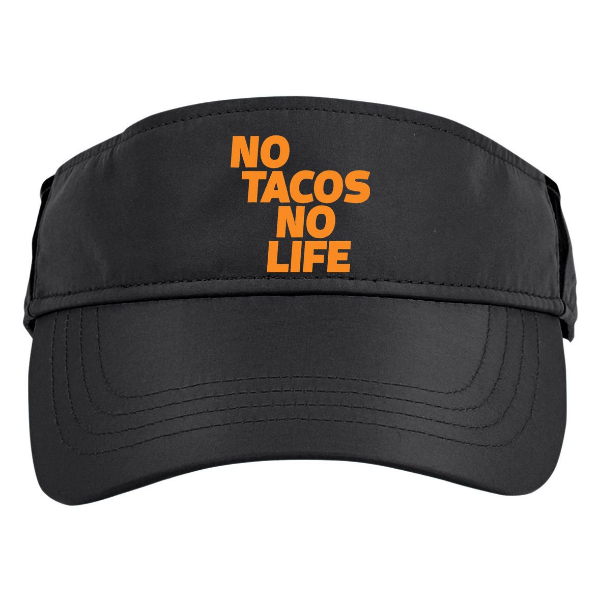 No Tacos No Life Adult Drive Performance Visor