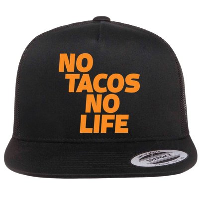 No Tacos No Life Flatbill Hat