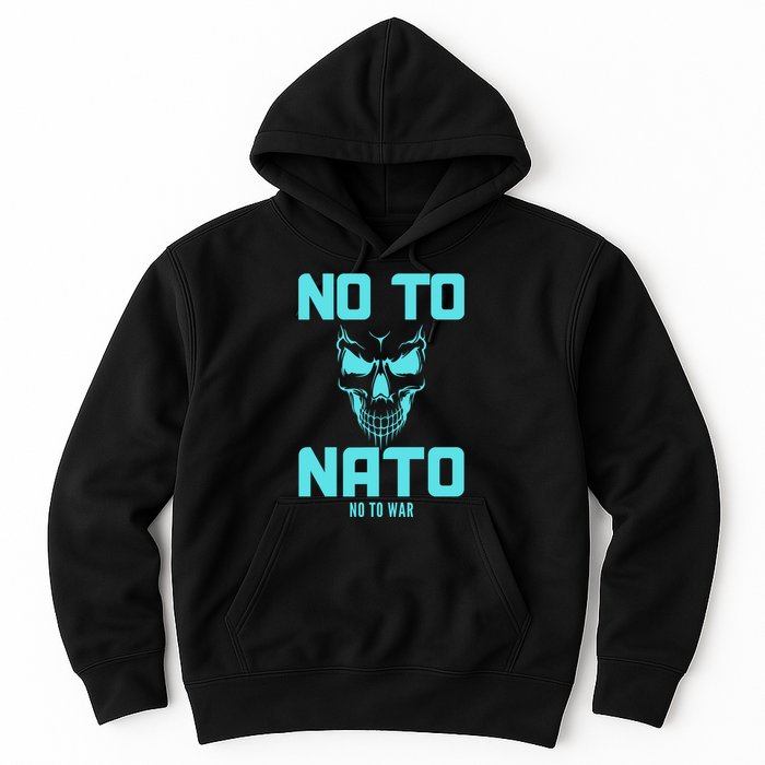 No To NATO Anti War Peace Ukraine Hoodie