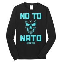 No To NATO Anti War Peace Ukraine Long Sleeve Shirt