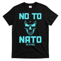 No To NATO Anti War Peace Ukraine T-Shirt