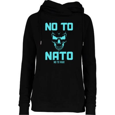 No To NATO Anti War Peace Ukraine Womens Funnel Neck Pullover Hood