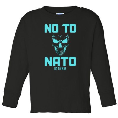 No To NATO Anti War Peace Ukraine Toddler Long Sleeve Shirt