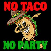 No Taco No Party Fiesta Funny USA-Made Doggie Bandana